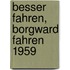 Besser fahren, Borgward fahren 1959