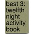 Best 3: Twelfth Night Activity Book