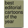 Best Editorial Cartoons Of The Year door Onbekend