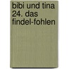 Bibi und Tina 24. Das Findel-Fohlen by Theo Schwartz
