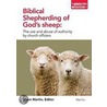 Biblical Shepherding Of God's Sheep by Unknown