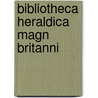 Bibliotheca Heraldica Magn Britanni door Thomas Moule