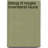 Bidrag Til Norges Invertebrat-Fauna door Karl Aug Hansson
