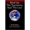 Bind Up The Testimony, Seal The Law door Bonita M. Quesinberry