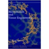 Biomaterials and Tissue Engineering door Donglu Shi