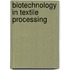 Biotechnology In Textile Processing