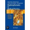Bisphosphonates In Medical Practice door Reiner Bartl