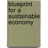 Blueprint for a Sustainable Economy by Edward Barbier