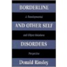 Borderline And Other Self Disorders door Donald B. Rinsley
