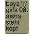 Boyz 'n' Girls 08. Aisha steht Kopf