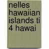 Nelles Hawaiian Islands TI 4 Hawai