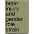 Brain Injury And Gender Role Strain