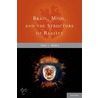 Brain Mind & Structure Of Reality C door Paul L. Nunez