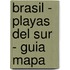 Brasil - Playas del Sur - Guia Mapa