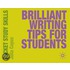 Brilliant Writing Tips For Students