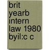 Brit Yearb Intern Law 1980 Byil:c C door Onbekend