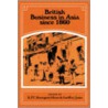 British Business in Asia Since 1860 door Onbekend