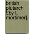 British Plutarch £By T. Mortimer].