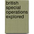 British Special Operations Explored