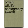 British Wildlife Photography Awards by Aa Publishing