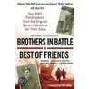 Brothers in Battle, Best of Friends door William Wild Bill Guarnere