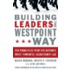 Building Leaders the West Point Way