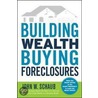 Building Wealth Buying Foreclosures door John W. Schaub
