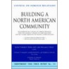 Building a North American Community door Pedro Aspe