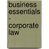 Business Essentials - Corporate Law