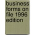 Business Forms On File 1996 Edition