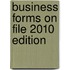 Business Forms on File 2010 Edition