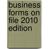 Business Forms on File 2010 Edition by Inc. Facts on File