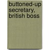Buttoned-Up Secretary, British Boss door Susanne James