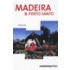 Cadogan Guide Madeira & Porto Santo