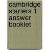 Cambridge Starters 1 Answer Booklet door Cambridge Esol