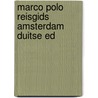 Marco polo reisgids amsterdam duitse ed