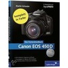 Canon Eos 450 D. Das Kamerahandbuch by Martin Schwabe