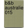 B&B Australie 015 door Onbekend
