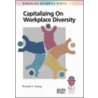 Capitalizing on Workplace Diversity door Richard Y. Chang