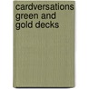 Cardversations Green and Gold Decks by Unknown