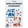 Caritas und Diakonie in Deutschland door Carsten Frerk