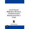 Caroli Linnaei Bibliotheca Botanica door Carl von Linné