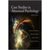 Case Studies in Abnormal Psychology door Thomas F. Oltmanns
