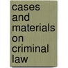 Cases And Materials On Criminal Law by J.R.L. Milton