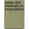 Cases and Materials on Corporations door Jr. Coffee John C.