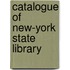 Catalogue Of New-York State Library