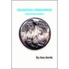 Celestial Discharge And Other Poems by Ken Smith
