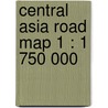 Central Asia Road Map 1 : 1 750 000 door Onbekend