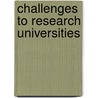 Challenges To Research Universities door William Rogerson