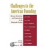 Challenges to the American Founding
